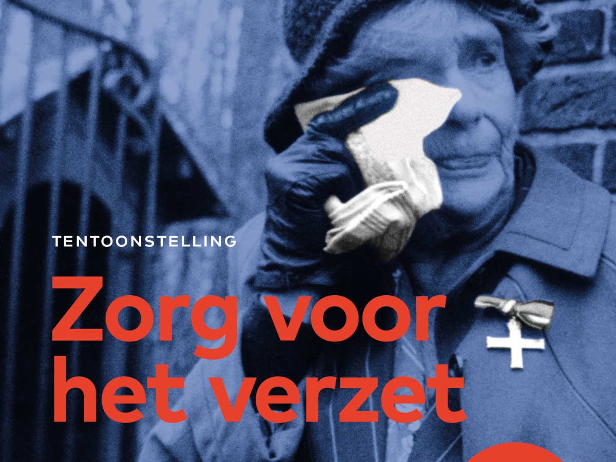Tentoonstelling ‘Zorg voor het verzet – De roerige geschiedenis van Stichting&nbsp;1940-1945’