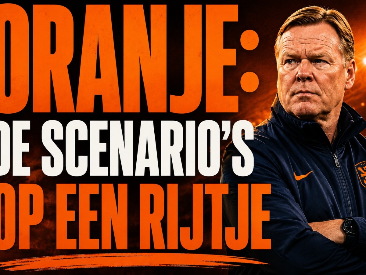 Volgende wedstrijd Nederland WK 2026: scenario’s, tegenstanders en&nbsp;speeltijden